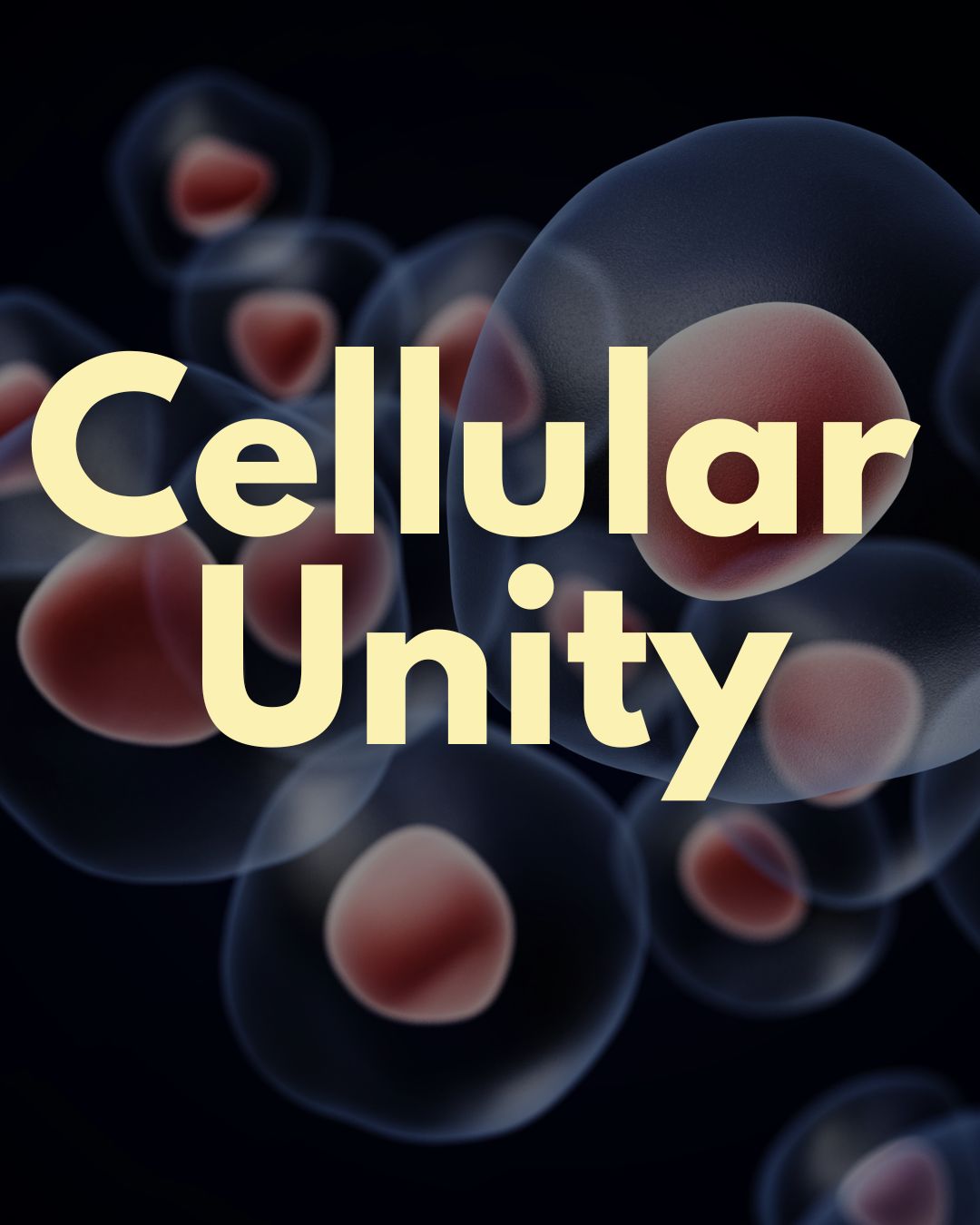 Cellular Unity 